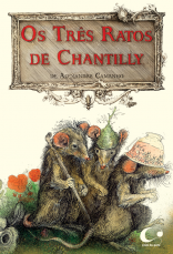 Os três ratos de Chantilly