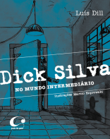 Dick Silva - no mundo intermedirio