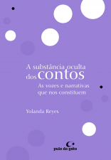 A substncia oculta dos contos - as vozes que nos constituem  