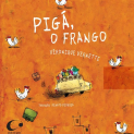 Pig, o frango