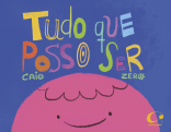 Tudo que posso ser