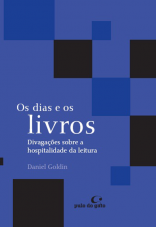 Os dias e os livros  Divagaes sobre a hospitalidade da leitura